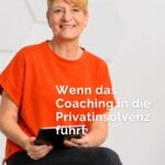 Wenn das Coaching zur Privatinsolvenz führt